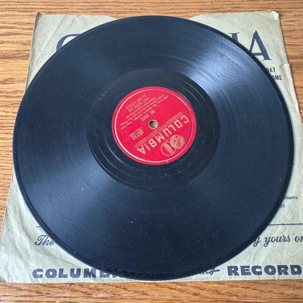 Ray Noble Orchestra We Three Nightingale Sang Berkeley Square 78 RPM Columbia